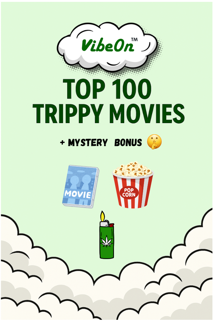 Free E-Gift - Top 100 Trippy Movies PDF